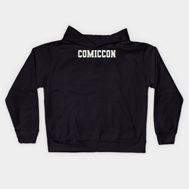 Comiccon Word Kids Hoodie by Shirts with Words & Stuff